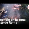 El incendio que se propagó en la zona este de Roma está controlado