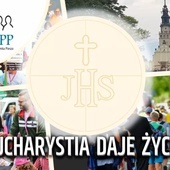 Eucharystia daje życie