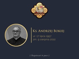 Zmarł ks. Andrzej Bokiej