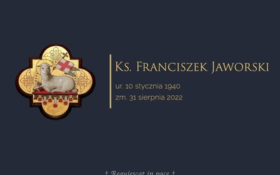 Zmarł ks. Franciszek Jaworski