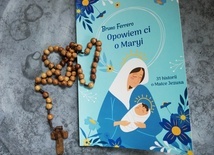 "Opowiem Ci o Maryi"