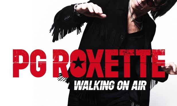 PG ROXETTE - Walking On Air