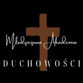 Startuje Młodzieżowa Akademia Duchowości 