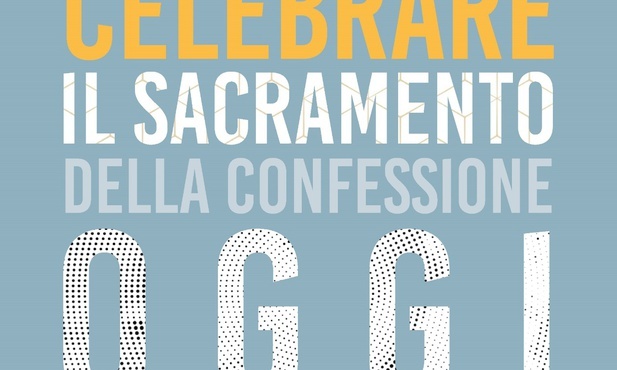 Celebracja sakramentu pojednania dziś