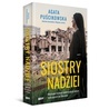 Książka „Siostry nadziei” – ładunek dobra w zranionym świecie