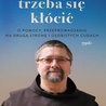 o. Filip Buczyński OFM, Tomasz TerlikowskiZ Bogiem trzeba się kłócićEspritKraków 2022ss. 320