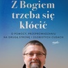 Z Bogiem trzeba się kłócić