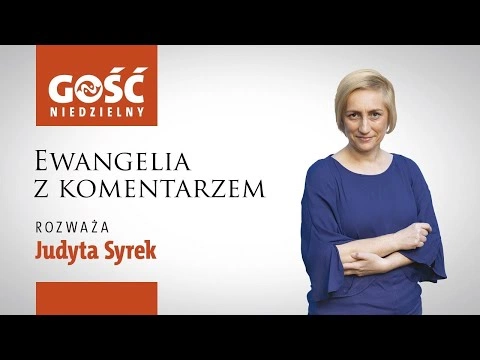 Ewangelia z komentarzem. Boimy się wojny, ale Bóg jest z nami
