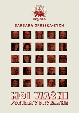 Barbara Gruszka-Zych – „Moi ważni. Portrety prywatne” (książka z autografem autorki)
