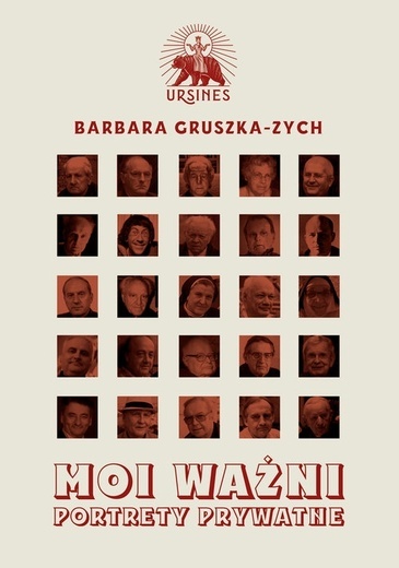 Barbara Gruszka-Zych – „Moi ważni. Portrety prywatne” (książka z autografem autorki)