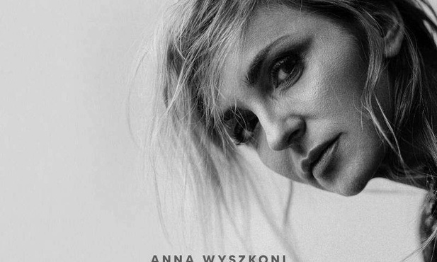 ANNA WYSZKONI - Dla Ciebie