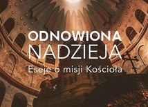 Robert Barron – „Odnowiona nadzieja. Eseje o misji Kościoła”