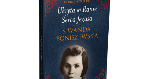 Bóg rozpalił jej serce. Książki dla Czytelników "Gościa Warszawskiego"