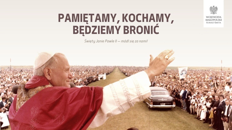 Wojewoda małopolski: Niech znów połączy nas św. Jan Paweł II