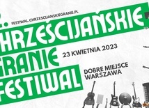 Wkrótce XII Festiwal Chrześcijańskie Granie