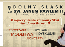 Dolny Śląsk ze św. Janem Pawłem II