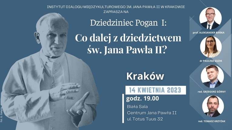 „Co dalej z dziedzictwem św. Jana Pawła II?"