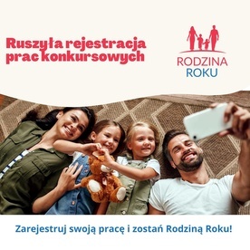 Ruszyła rejestracja prac w konkursie Rodzina Roku