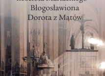 O bł. Dorocie z Mątów