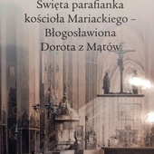 O bł. Dorocie z Mątów