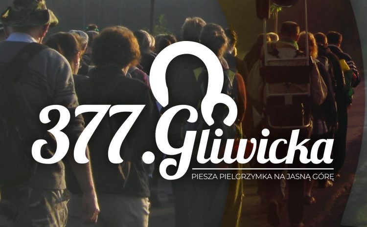 Gliwicka Piesza Pielgrzymka na Jasną Górę