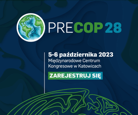 PRECOP 28 w Katowicach, czyli globalne spojrzenie na zmianę klimatu 