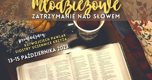 Jaki owoc pierwszy? Młodzieżowe "Zatrzymanie nad Słowem".