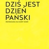 Wilfrid Stinissen OCD – „Dziś jest dzień Pański. Rozważania na każdy dzień”