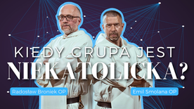 Kiedy grupa jest niekatolicka? Q&A z Dominikańskim Centrum Informacji o Nowych Ruchach Religijnych i Sektach 