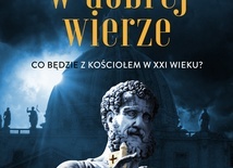 Co będzie z Kościołem w XXI wieku?