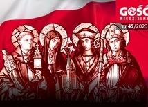 W najnowszym „Gościu Niedzielnym” - Polska pod patronatem