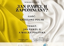 Jan Paweł II a wielka polityka