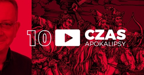 Czas Apokalipsy #10. „Bóg paradoksów”