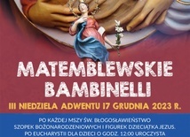 Matemblewskie Bambinelli po raz 3.