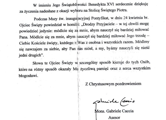 W maju 2005 roku wysłany był z Watykanu w imieniu papieża Benedykta XVI pierwszy list.