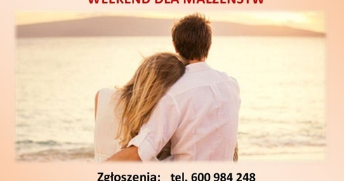 Weekend dla małżeństw