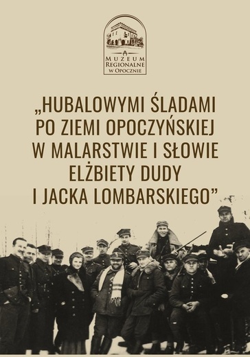 Wystawa o Hubalu w opoczyńskim muzeum