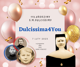 Dziś urodziny śląskiej kandydatki na ołtarze. Skorzystaj z akcji Dulcissima4You