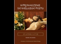 Wprowadzenie do Wielkiego Postu 2023 - 25 lutego 2023 r.