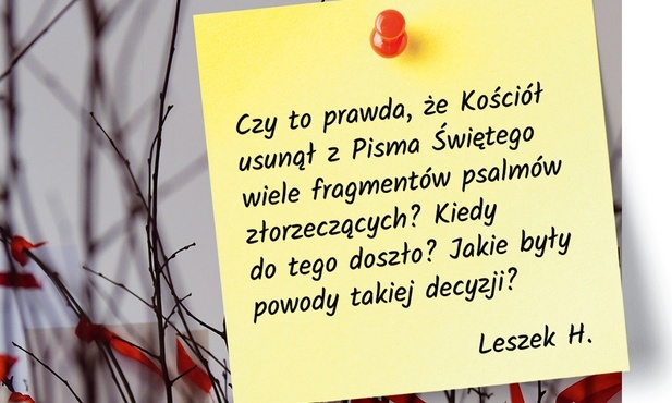 Złorzeczące wersety. Dlaczego z Liturgii Godzin usunięte zostały fragmenty niektórych Psalmów?