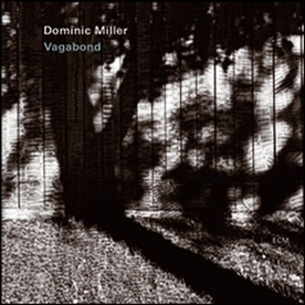 Dominic Miller, VAGABOND, ECM/Universal, 2023