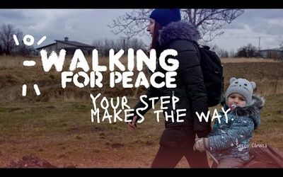 Walking for Peace | Your step makes the way