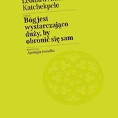 Léonard Amossou Katchekpele, BÓG JEST WYSTARCZAJĄCO DUŻY, BY OBRONIĆ SIĘ SAM, W Drodze, Poznań 2023, ss. 136