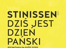 Wilfrid Stinissen OCD Dziś jest dzień Pański W drodze Poznań 2024 ss. 400 