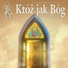 Któż jak Bóg 6/2023