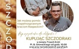 Pieniądze ze sprzedaży szczodraków wspomogą leczenie chorych braci.