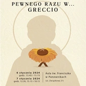 Archidiecezja. Franciszkanie zapraszają do Greccio