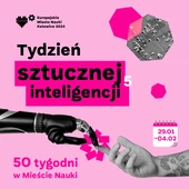 Miasto Nauki Katowice 2024. Tydzień Sztucznej Inteligencji