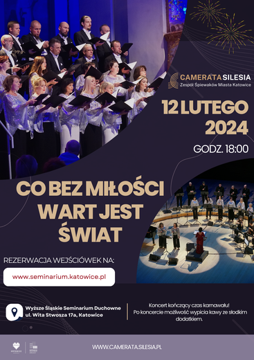 Koncert Zespołu Śpiewaków Miasta Katowice „Camerata Silesia” (12 lutego)