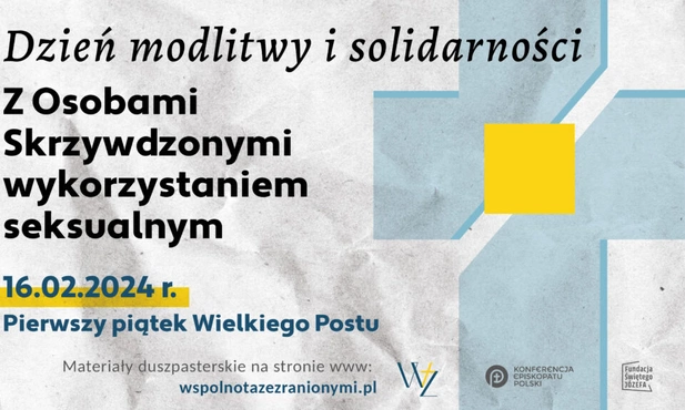 Dzień Modlitwy i solidarności z Osobami Skrzywdzonymi wykorzystaniem seksualnym